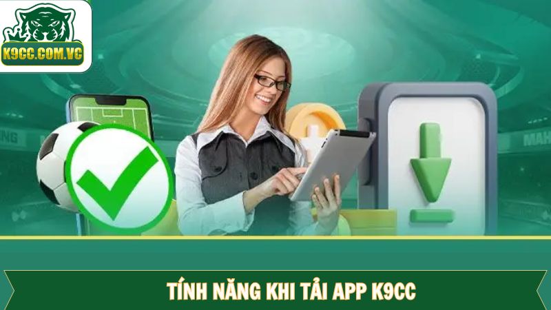 Tải App K9CC - Hướng Dẫn Thao Tác Dễ Dàng Chỉ Với 4 Bước 1 Tải app K9CC để có được những trải nghiệm tốt nhất